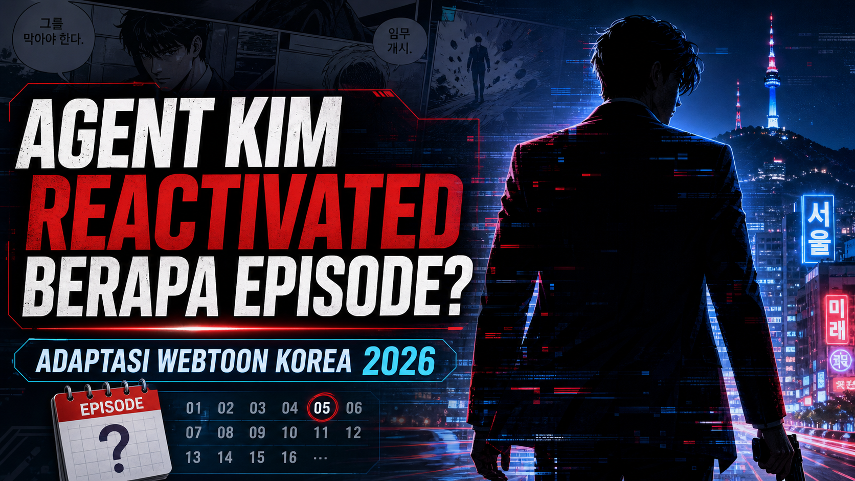 agent - Agent Kim Reactivated Berapa Episode? Adaptasi Webtoon Korea 2026
