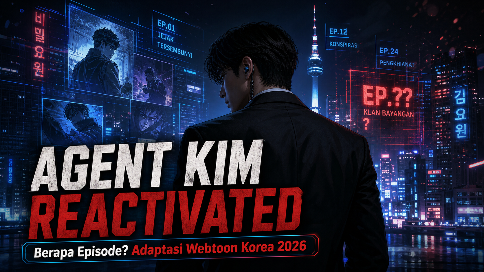Agent Kim Reactivated Berapa Episode? Adaptasi Webtoon Korea 2026 - agent