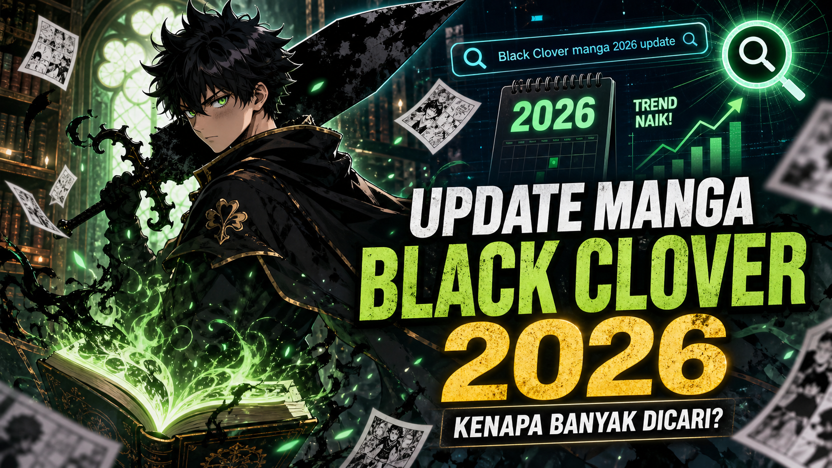 Update Manga Black Clover 2026: Kenapa Banyak Dicari? - asta